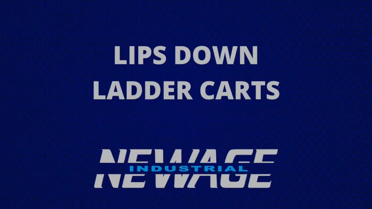 Lips Down Ladder Carts