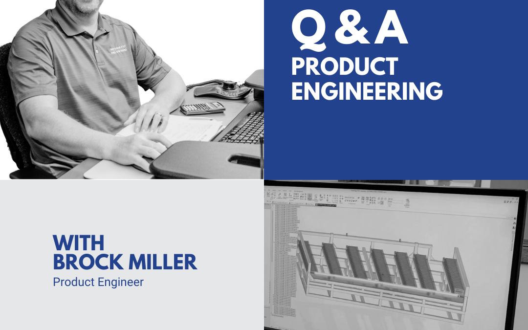 Q&A: Brock Miller, Product Engineer