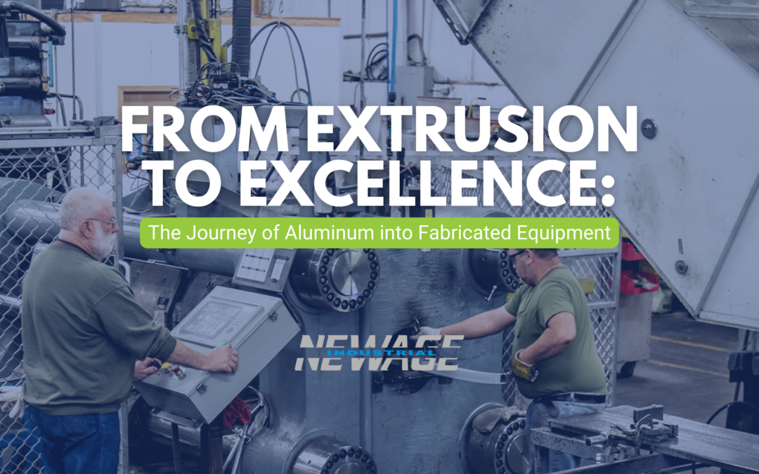 From Extrusion to Excellence: The Journey of Aluminum into Fabricated Equipment